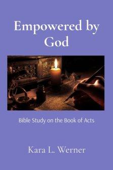 Empowered by God: Bible Study on the Book of Acts