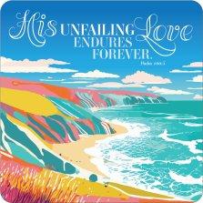 Unfailing love coaster