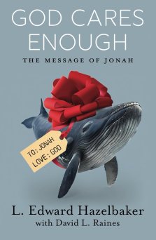 God Cares Enough: The Message of Jonah