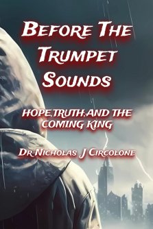 Before The Trumpet Sounds: Hope, Truth, and the Coming King