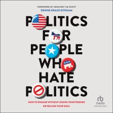 Politics for People Who Hate Politics