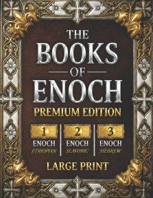 The Books of Enoch: The Complete Collection of Enoch I, II & III | PREMIUM EDITION with Large Print, High-Quality Illustrations, and Extra Apocryphal
