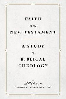 Faith in the New Testament