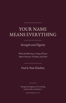 Your Name Means Everything: Strength and Dignity