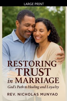 Restoring Trust in Marriage: God's Path to Healing and Loyalty