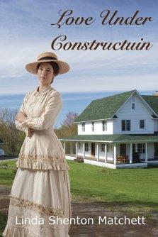 Love Under Construction: A Christian Historical Romance