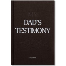 My Dad's Testimony (Hardcover)