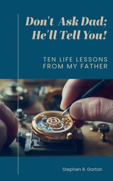 Don't Ask Dad; He'll Tell You