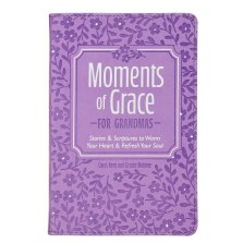 Moments of Grace for Grandmas