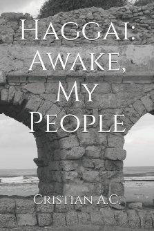 Haggai: Awake, My People