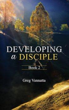Developing A Disciple: Book 2