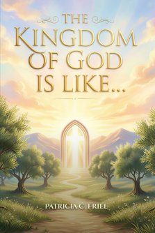 The Kingdom of God is Like...