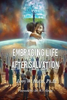 Embracing Life After Salvation/Revised Edition
