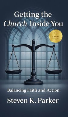 Getting the Church Inside You: Balancing Faith and Action