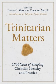 Trinitarian Matters