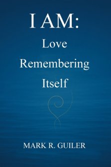 I AM: Love  Remembering  Itself