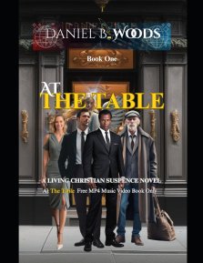 At The Table: A Christian redemption thriller of spiritual warfare, mercy, and second chances.