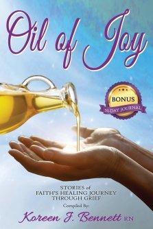 Oil of Joy: Stories of Faith's Healing Journey Through Grief