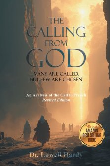 The Calling from God: Many Are Called, But Few Are Chosen