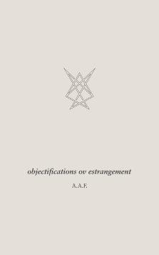 objectifications ov estrangement