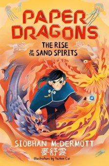 Paper Dragons: The Rise Of The Sand Spirits