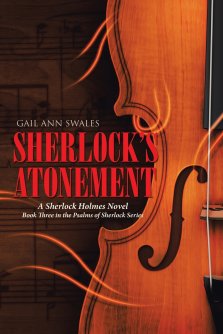SHERLOCK'S ATONEMENT: A Sherlock Holmes Novel                               Book Three in the Psalms of Sherlock Series