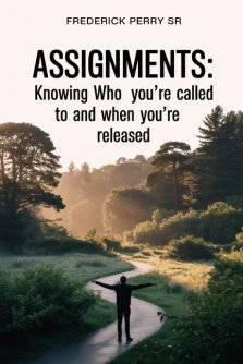 Assignments:Knowing Who You're Called To and When You're Released