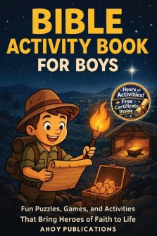 Bible Activity Book for Boys: Fun Puzzles, Games, and Activities That Bring Heroes of Faith to Life