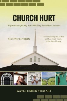 Church Hurt: Reparations for My Soul: Healing Racialized Trauma