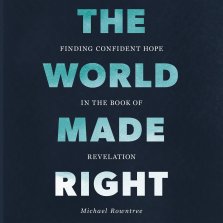 World Made Right