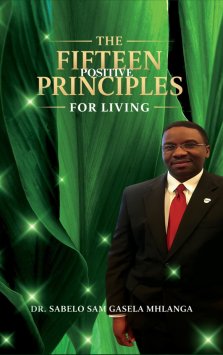 THE FIFTEEN POSITIVE PRINCIPLES FOR LIVING