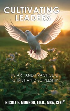 CULTIVATING LEADERS: The Art and Practice of Christian Discipleship