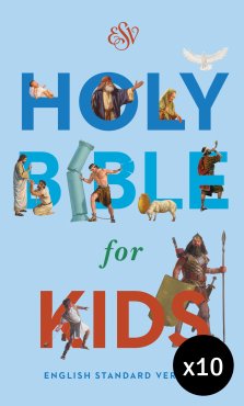 10 x ESV Holy Bible for Kids, Economy, Paperback: English Standard Version