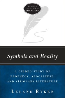 Symbols and Reality (Reading the Bible as Literature)