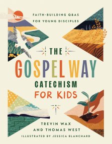 Gospel Way Catechism for Kids