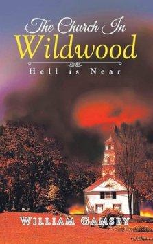 The Church In Wildwood: Hell is Near