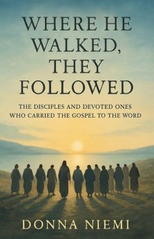 Where He Walked, They Followed