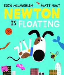 Newton Is Floating: An Epic Tale Of Gravity