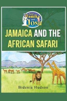 Saint Tamika and Josh: Jamaica and the African Safari