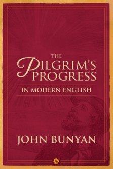 The Pilgrim's Progress in Modern English