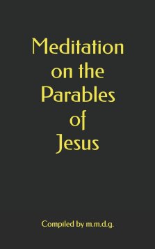 Meditation on the Parables of Jesus