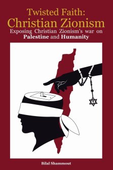 Twisted Faith: Christian Zionism