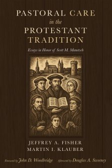 Pastoral Care in the Protestant Tradition