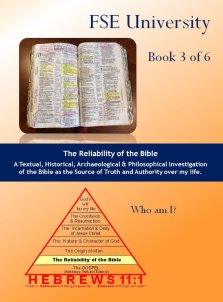 The Reliability of the Bible (Book 3A of 4)