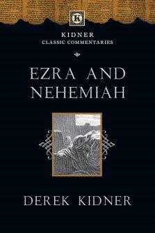 Ezra and Nehemiah Kidner Classic