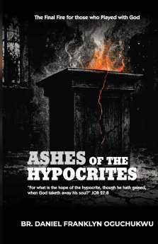 Ashes Of The Hypocrites