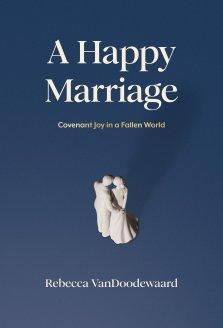 A Happy Marriage