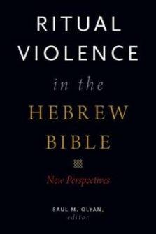 Ritual Violence in the Hebrew Bible