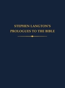 Stephen Langton\'s Prologues To The Bible