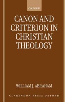Canon And Criterion In Christian Theology